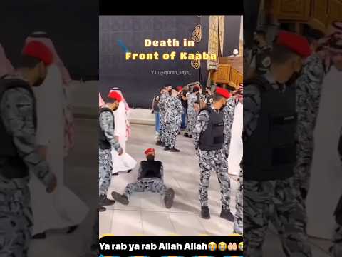 Death in Front of Kaaba 🕋 #shorts #makkah